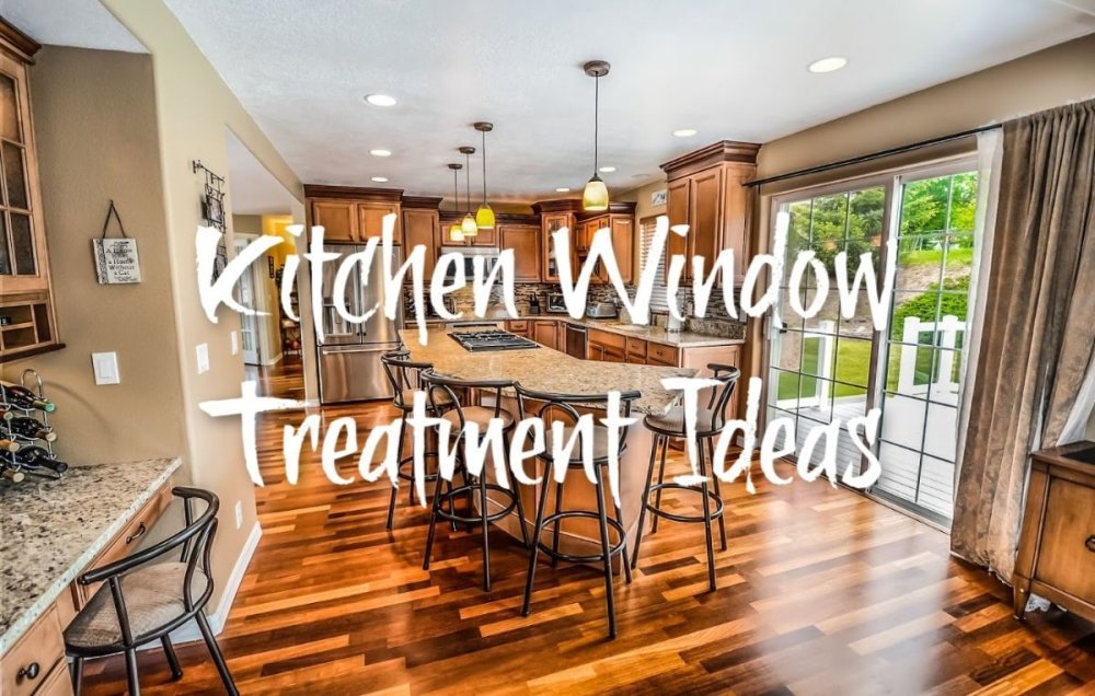 Kitchen Window Treatment Ideas 2021